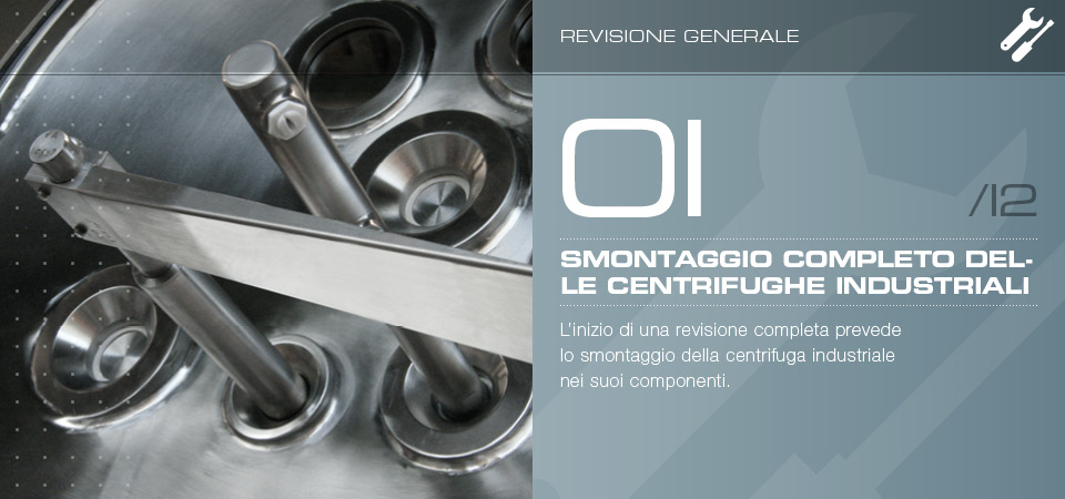 Smontaggio completo delle centrifughe industriali